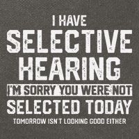 I Have Selective Hearing You Were Not Selected Cotton Canvas Backpack