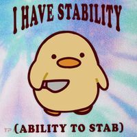 I Have Stability Ability To Stab Legacy Tie Dye Trucker Hat