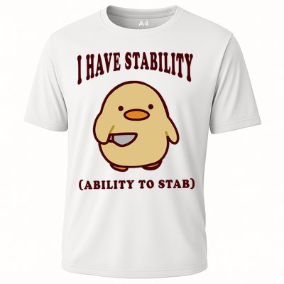 I Have Stability Ability To Stab Performance Shirt