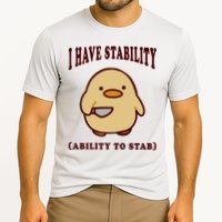 I Have Stability Ability To Stab Performance Shirt