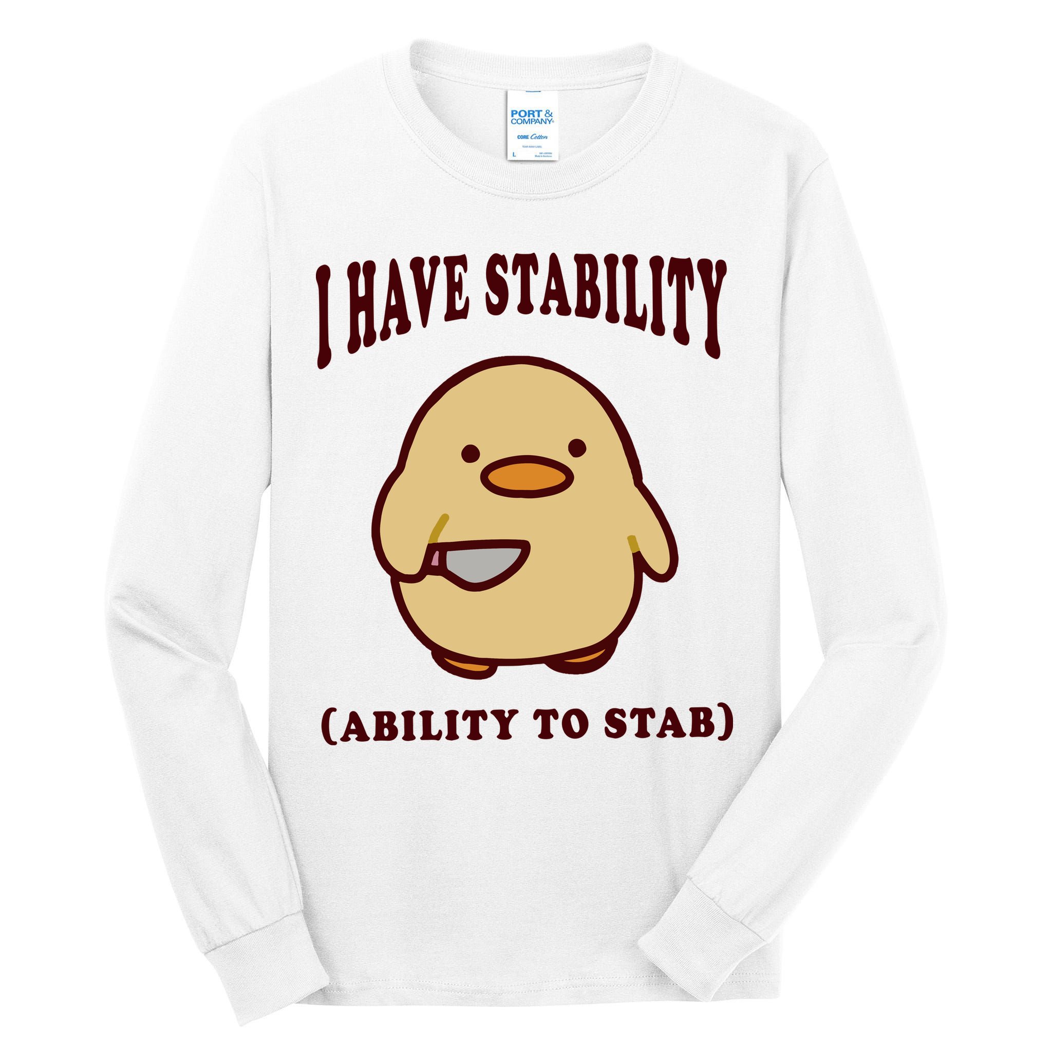 I Have Stability Ability To Stab Tall Long Sleeve T-Shirt