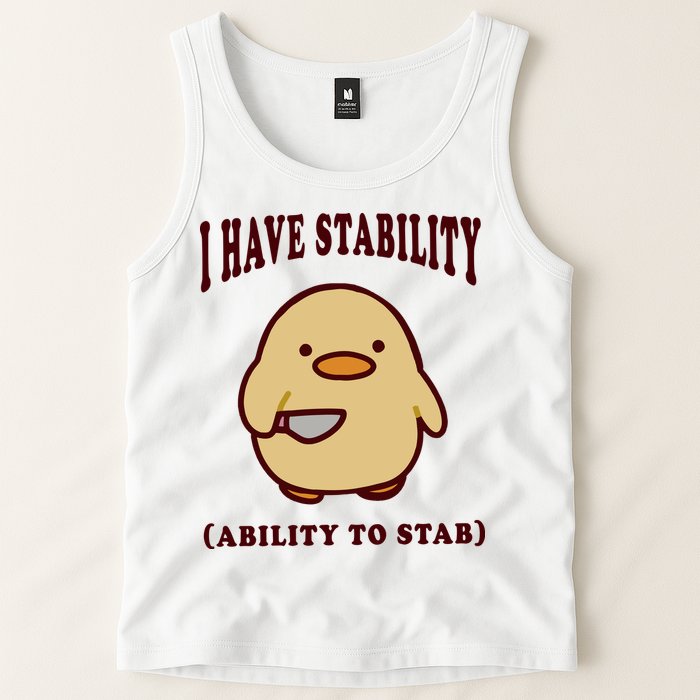 I Have Stability Ability To Stab Tank Top