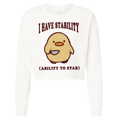I Have Stability Ability To Stab Cropped Pullover Crew