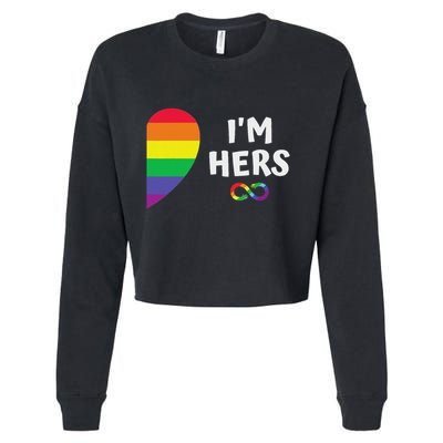Im Hers Shes Mine Matching For Pride Lesbian Couples Lgbtq Cropped Pullover Crew
