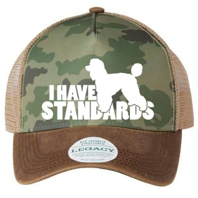 I Have Standards A Funny Standard Poodle Graphic Gift Legacy Tie Dye Trucker Hat