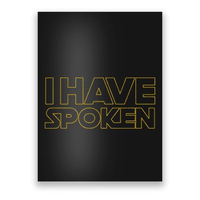 I Have Spoken Funny Space Western Sci Fi Poster