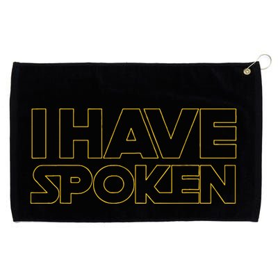 I Have Spoken Funny Space Western Sci Fi Grommeted Golf Towel