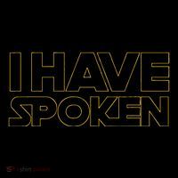 I Have Spoken Funny Space Western Sci Fi Cropped Pullover Crew