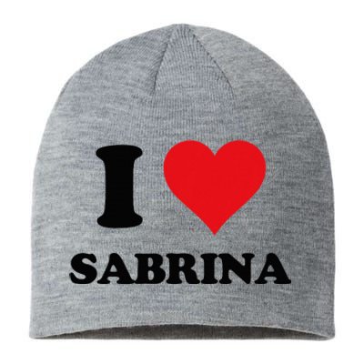 I Heart Sabrina First Name I Love Personalized Stuff Sustainable Beanie