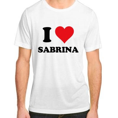 I Heart Sabrina First Name I Love Personalized Stuff Adult ChromaSoft Performance T-Shirt