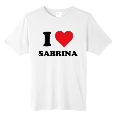 I Heart Sabrina First Name I Love Personalized Stuff Tall Fusion ChromaSoft Performance T-Shirt