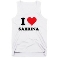 I Heart Sabrina First Name I Love Personalized Stuff Tank Top