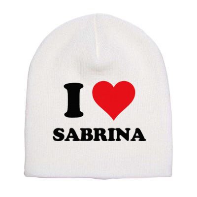 I Heart Sabrina First Name I Love Personalized Stuff Short Acrylic Beanie