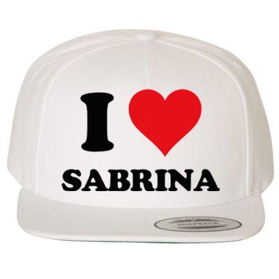 I Heart Sabrina First Name I Love Personalized Stuff Wool Snapback Cap