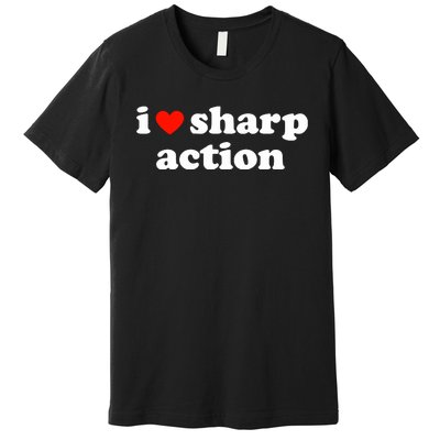 I Heart Sharp Action Premium T-Shirt