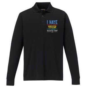 I Have Selective Hearing You WerenT Selected Today Funny Performance Long Sleeve Polo