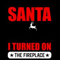 I Head Santa On The Roof So I Turned On The Fireplace Mug