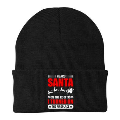 I Head Santa On The Roof So I Turned On The Fireplace Knit Cap Winter Beanie