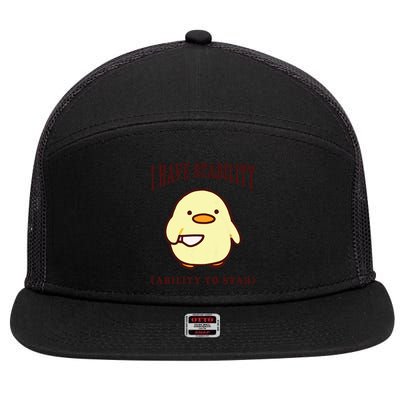 I Have Stability Ability To Stab 7 Panel Mesh Trucker Snapback Hat