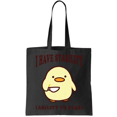 I Have Stability Ability To Stab Bag