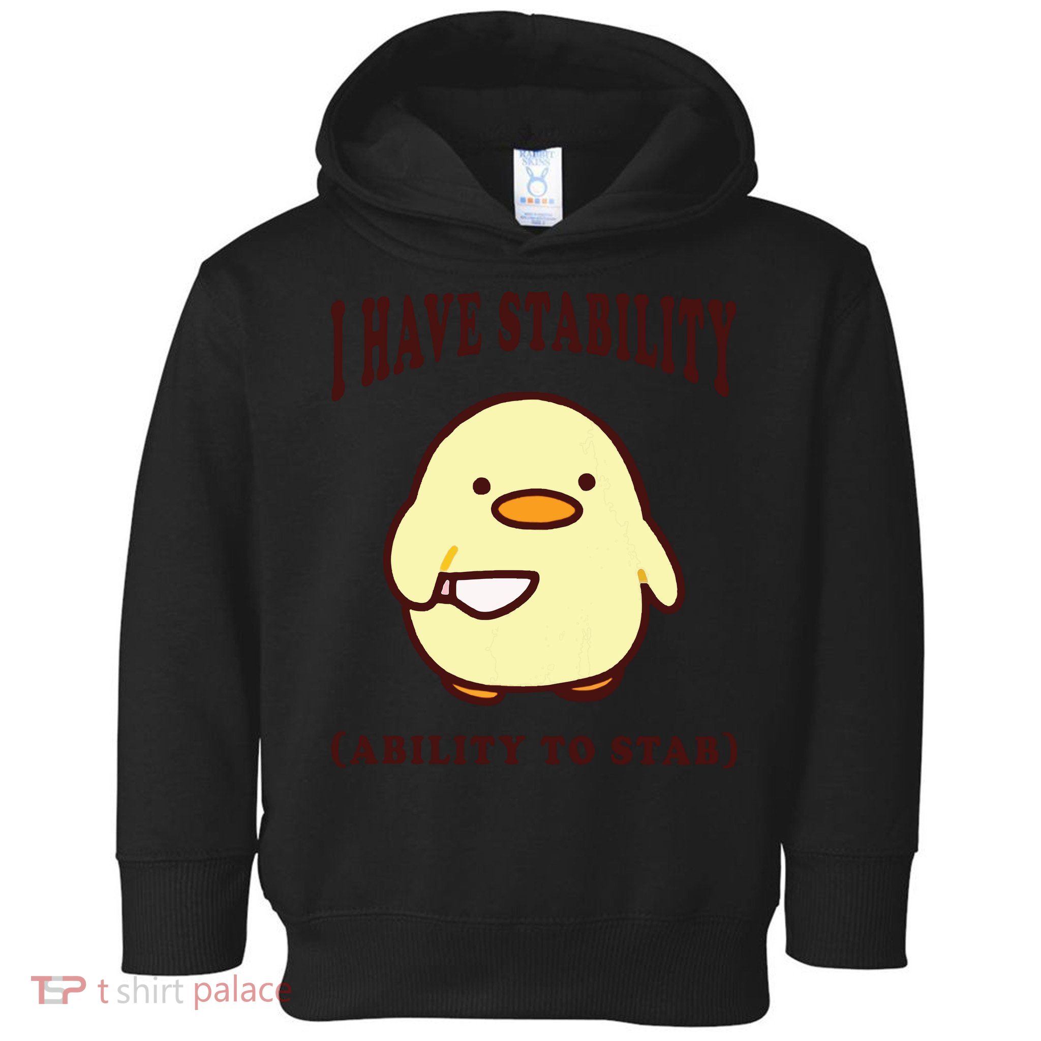 I Have Stability Ability To Stab Toddler Hoodie