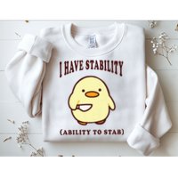 I Have Stability Ability To Stab Sweatshirt