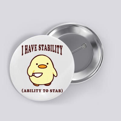 I Have Stability Ability To Stab Button