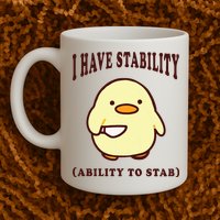 I Have Stability Ability To Stab Mug