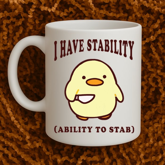I Have Stability Ability To Stab Mug