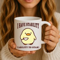 I Have Stability Ability To Stab Mug