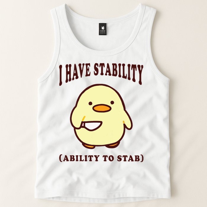 I Have Stability Ability To Stab Tank Top