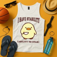 I Have Stability Ability To Stab Tank Top