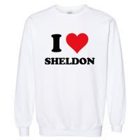 I Heart Sheldon First Name Garment-Dyed Sweatshirt