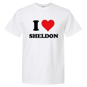 I Heart Sheldon First Name Garment-Dyed Heavyweight T-Shirt