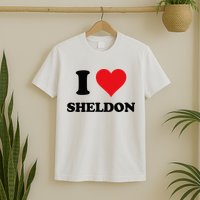 I Heart Sheldon First Name T-Shirt
