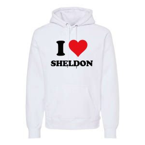 I Heart Sheldon First Name Premium Hoodie