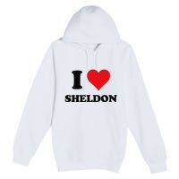 I Heart Sheldon First Name Premium Pullover Hoodie