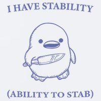 I Have Stability Ability To Stab Sueded Cloud Jersey T-Shirt