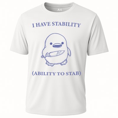 I Have Stability Ability To Stab Performance Shirt