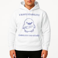 I Have Stability Ability To Stab Hoodie