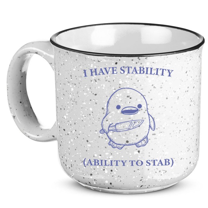 I Have Stability Ability To Stab 15oz Campfire Ceramic Mug