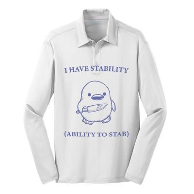 I Have Stability Ability To Stab Silk Touch Performance Long Sleeve Polo