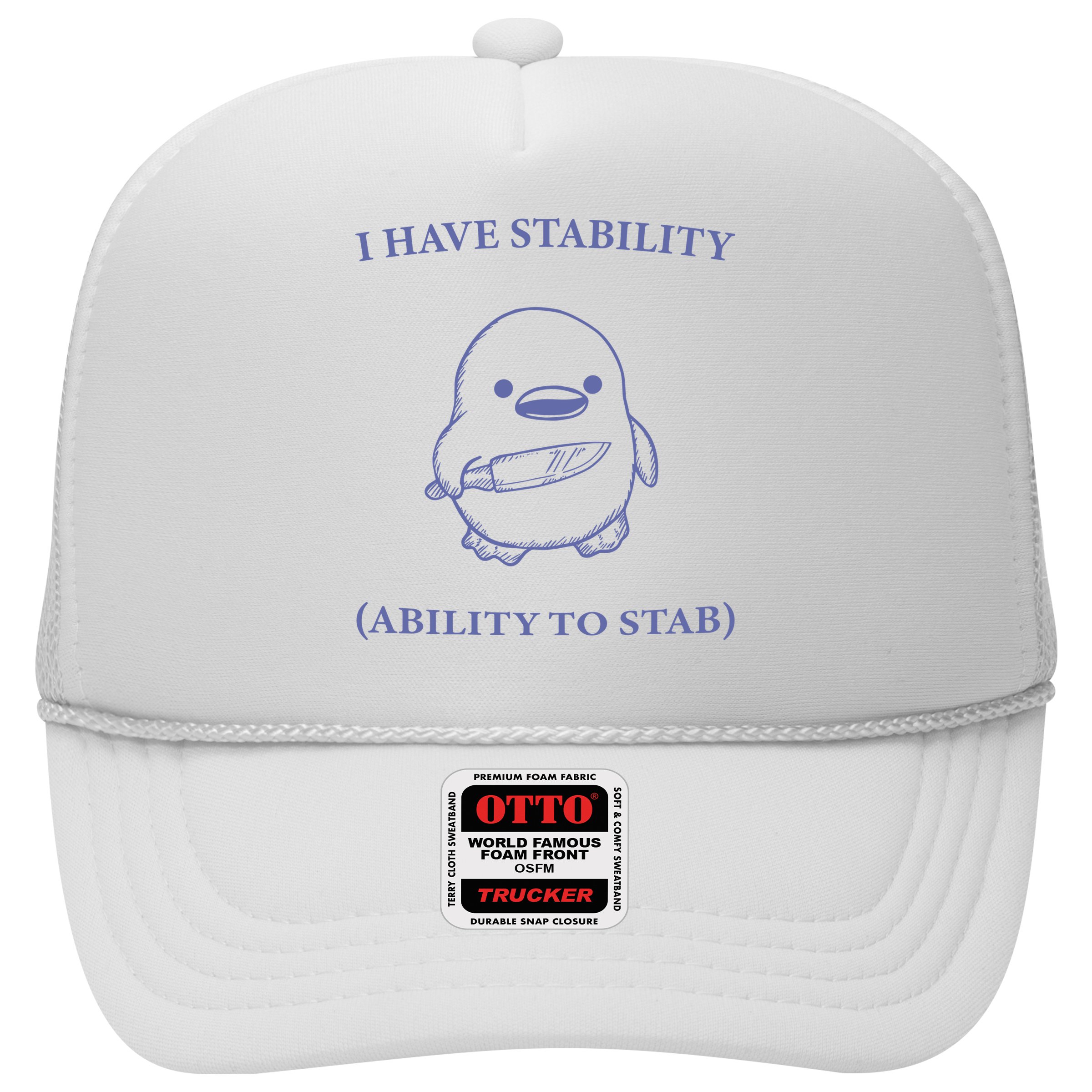 I Have Stability Ability To Stab Hat