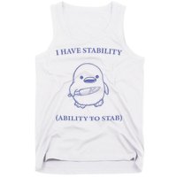 I Have Stability Ability To Stab Tank Top