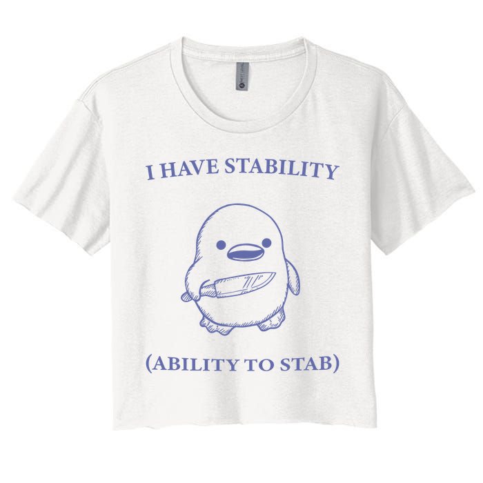 I Have Stability Ability To Stab Crop Top