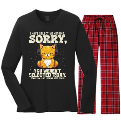 I Have Selective Hearing You Werent Selected Women's Long Sleeve Flannel Pajama Set 