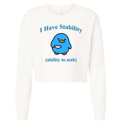 I Have Stability Ability To Stab Cropped Pullover Crew