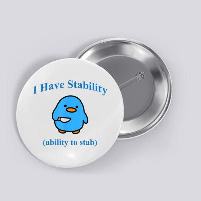 I Have Stability Ability To Stab Button