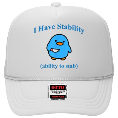 I Have Stability Ability To Stab Trucker Hat