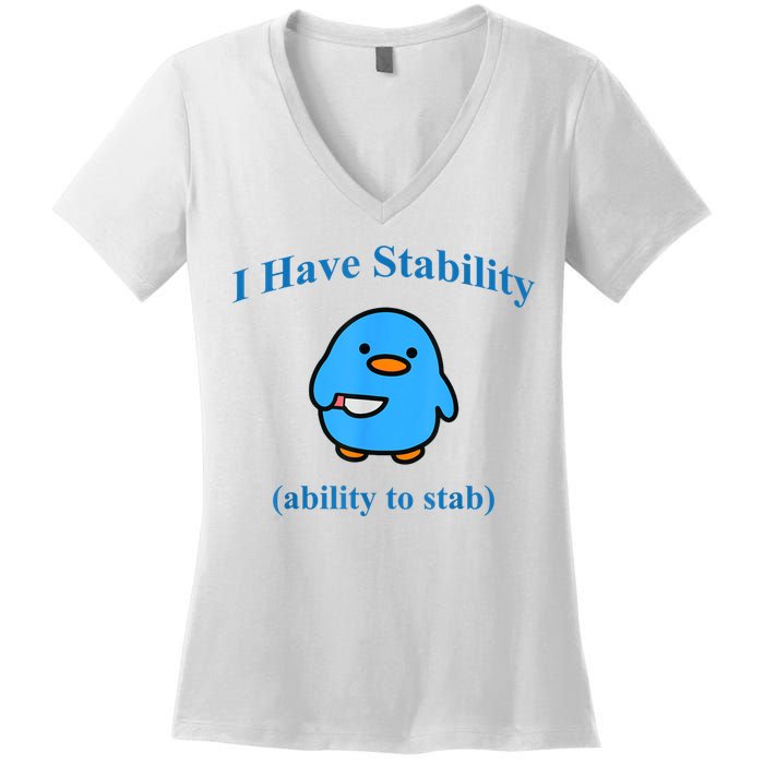 I Have Stability Ability To Stab Women's V-Neck T-Shirt